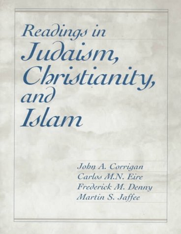 Readings in Judaism, Christianity, and Islam